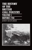The History of the British Coal Industry