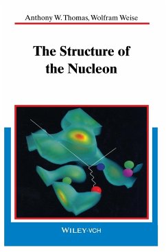 The Structure of the Nucleon - Thomas, Anthony W.; Weise, Wolfram