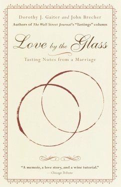 Love by the Glass - Gaiter, Dorothy J; Brecher, John