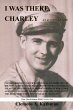 I Was There, Charley - Bild 1