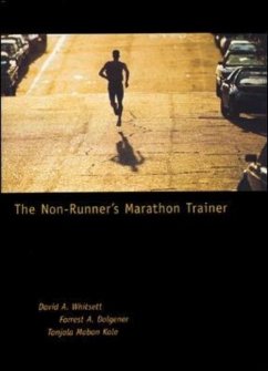 The Non-Runner's Marathon Trainer - Whitsett, David; Dolgener, Forrest; Kole, Tanjala