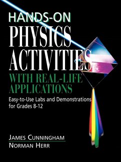 Hands-On Physics Activities with Real-Life Applications - Cunningham, James; Herr, Norman