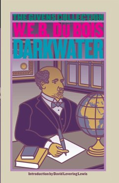 Darkwater - Du Bois, W. E. B.; Rux, Carl Hancock