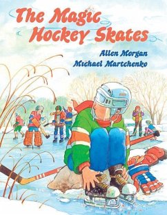 The Magic Hockey Skates - Morgan, Allen