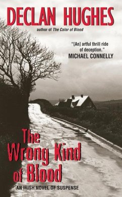 The Wrong Kind of Blood - Hughes, Declan