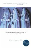 Do We Still Need Doctors?