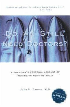Do We Still Need Doctors? - Lantos, John D
