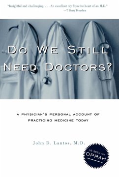 Do We Still Need Doctors? - Lantos, John D