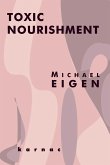 Toxic Nourishment Toxic Nourishment