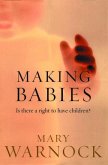 Making Babies: Is There a Right to Have Children?