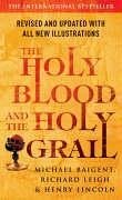 The Holy Blood And The Holy Grail - Lincoln, Henry; Baigent, Michael; Leigh, Richard
