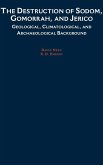 The Destruction of Sodom, Gomorrah, and Jericho