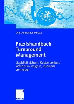 Praxishandbuch Turnaround Management - Arlinghaus, Olaf (Hrsg.)