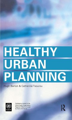 Healthy Urban Planning - Barton, Hugh; Tsourou, Catherine