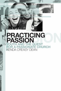 Practicing Passion - Dean, Kenda Creasy