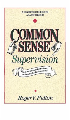 Common Sense Supervision - Fulton, Roger; Fulton
