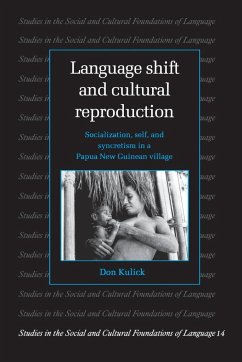 Language Shift and Cultural Reproduction - Kulick, Don; Don, Kulick