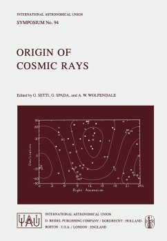 Origin of Cosmic Rays - Setti, G. / Spada, G. / Wolfendale, A.W. (Hgg.)