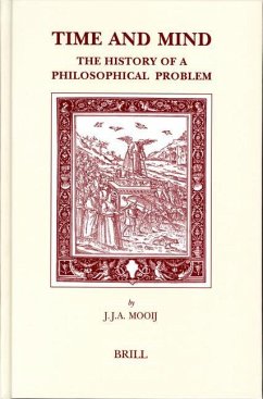 Time and Mind: The History of a Philosophical Problem - Mooij, J. J. A.