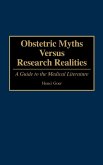 Obstetric Myths Versus Research Realities