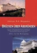 Brücken über Abgründen - Bogaske, Günter R. A.
