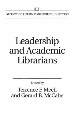 Leadership and Academic Librarians - McCabe, Gerard; Mech, Terrence