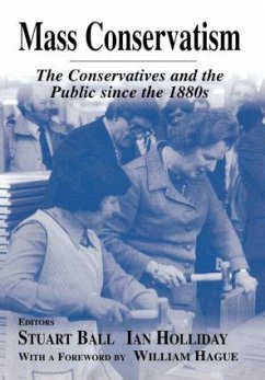 Mass Conservatism - Ball, Stuart / Holliday, Ian (eds.)