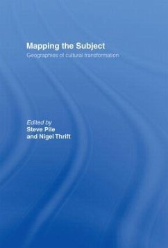 Mapping the Subject - Pile, Steve / Thrift, Nigel (eds.)