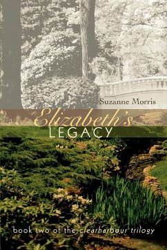 Elizabeth's Legacy - Morris, Suzanne E.