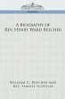A Biography of REV. Henry Ward Beecher - Bild 1