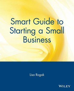 Smart Guide to Starting & Operating a Small Business - Rogak, Lisa; Cader, Michael