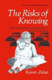 The Risks of Knowing