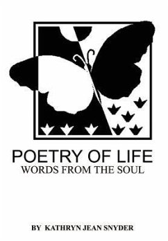 Poetry of Life - Snyder, Kathryn Jean