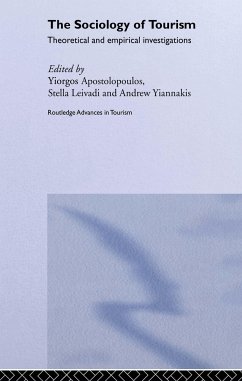 The Sociology of Tourism - Leivadi, Stella / Yiannakis, Andrew (eds.)