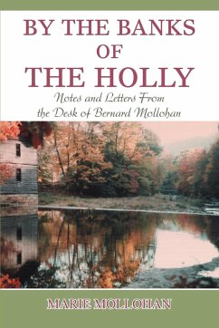 By the Banks of the Holly - Mollohan, B. Marie