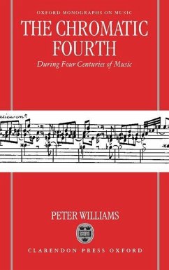 The Chromatic Fourth - Williams, Peter