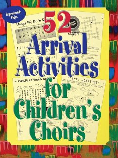 52 Arrival Activities for Childrens Choir - Wyrick, Ginger G.