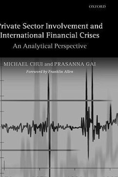 Private Sector Involvement and International Financial Crises - Chui, Michael; Gai, Prasanna