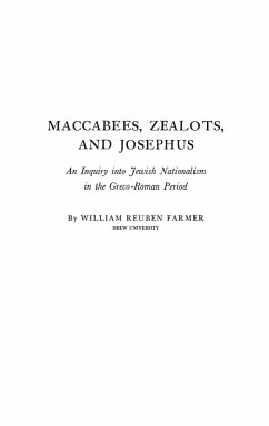 Maccabees, Zealots, and Josephus - Farmer, William R.