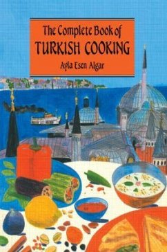 Complete Book Of Turkish Cooking - Algar, Ayla Esen