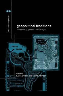 Geopolitical Traditions - Atkinson, David / Dodds, Klaus (eds.)