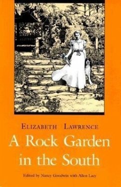 A Rock Garden in the South - Lawrence, Elizabeth
