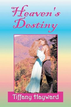 Heaven's Destiny - Hayward, Tiffany