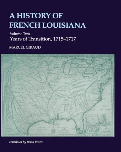 A History of French Louisiana - Giraud, Marcel