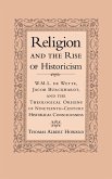 Religion and the Rise of Historicism