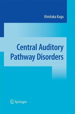 Central Auditory Pathway Disorders - Kaga, Kimitaka