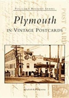 Plymouth in Vintage Postcards - Kerstens, Elizabeth Kelley