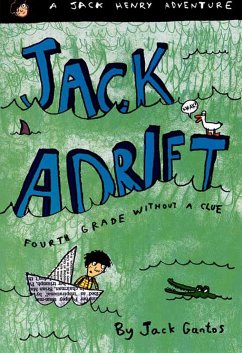 Jack Adrift: Fourth Grade Without a Clue - Gantos, Jack