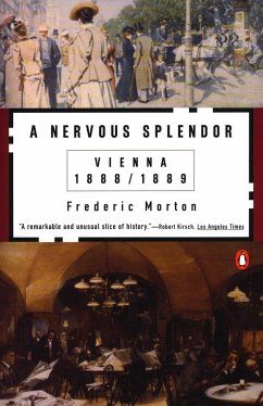 A Nervous Splendor - Morton, Frederic