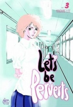 Let's Be Perverts Volume 3 - Lee, Youjung